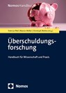 Überschuldungsforschung - Patricia Pfeil ; Marion Müller ; Christoph Mattes - 9783756006151