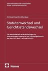 Statutenwechsel und Gerichtsstandswechsel - Christoph Gramlich-Altenburg - 9783756039197