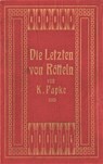 Die Letzten von Rötteln - Käthe Papke ;  Harald Ziegler ;  Heiner Mues ;  Jan Merk - 9783756238293