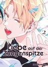 Liebe auf der Zungenspitze - Band 2 - An Momose - 9783756926077