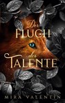 Der Fluch der Talente - Mira Valentin - 9783757828417