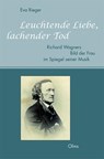 Leuchtende Liebe, lachender Tod - Eva Rieger - 9783758202650