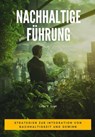 Nachhaltige Führung - Linda V. Scott - 9783758479502