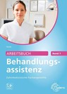Arbeitsbuch Behandlungsassistenz Zahnmedizinische Fachangestellte Band 1 - Christina Henkel - 9783758561900
