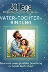Vater-Tochter-Bindung - Anna Lang - 9783759141439