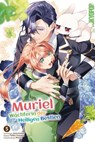 Muriel – Wächterin der Heiligen Bestien, Band 05 - Soto Ooniwa ; Tohko Yamada - 9783759331557