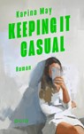 Keeping it casual - Karina May - 9783759600523
