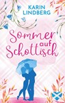 Sommer auf Schottisch - Karin Lindberg - 9783759718440