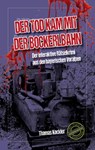 Der Tod kam mit der Bockerlbahn - Thomas Kockler - 9783759720207