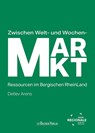 Zwischen Welt- und Wochenmarkt - Detlev Arens - 9783761634769