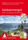 ROTHER Wanderführer Salzkammergut West: von Salzburg bis Bad Ischl - Franz Hauleitner - 9783763314416