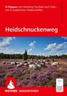 ROTHER Wanderführer Heidschnuckenweg. 14 Etappen von Hamburg-Fischbek nach Celle - mit 12 zusätzlichen Heideschleifen - Wolfgang Schwartz - 9783763314935