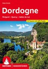 ROTHER Wanderführer Dordogne - Périgord, Quercy, Vallée du Lot - Peter Brück - 9783763346356
