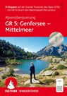 ROTHER Wanderführer Alpenüberquerung GR 5: Genfersee - Mittelmeer - Bettina Forst - 9783763348886