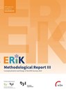 ERiK-Methodological Report III - Diana D. Schacht ; Martin Brusis ; Janette Buchmann ; Doris Drexl - 9783763974573