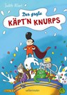 Der große Käpt'n Knurps - Judith Allert - 9783764151782