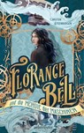 Florance Bell und die Melodie der Maschinen - Carsten Steenbergen - 9783764192945