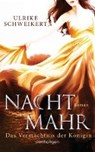 Schweikert, U: Nachtmahr - Das Vermächtnis der Königin - SCHWEIKERT,  Ulrike - 9783764530860