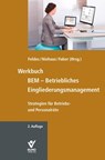 Werkbuch BEM - Betriebliches Eingliederungsmanagement - Werner Feldes ; Mathilde Niehaus ; Ulrich Faber - 9783766370877