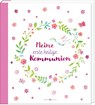 Meine erste heilige Kommunion - Tanja Sassor - 9783766638755