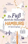 Zu Fuß durch die Hansestadt Hamburg - Tanja Breukelchen - 9783770028566