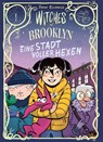 Witches of Brooklyn - Eine Stadt voller Hexen - Sophie Escabasse - 9783770407217