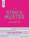 Strickmuster. Die Sammlung. - KLÖS,  Lydia - 9783772464805