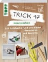 Trick 17 - Heimwerken - RATH,  Frank - 9783772478260