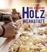 Die kreative Holzwerkstatt - Helmut Hinrichsen - 9783772527456
