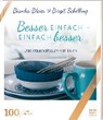 Besser einfach - einfach besser - BLEIER,  Bianka ; Schilling, Birgit - 9783775159388