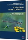 Schöpfung ohne Schöpfer? - Reinhard Junker ; Markus Widenmeyer - 9783775161107