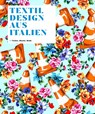 Textildesign aus Italien - Vittorio Linfante ; Massimo Zanella - 9783775754996