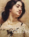 Lovis Corinth. Then came Berlin! - Thomas Kohler ; Stefanie Heckmann ; Janina Nentwig - 9783775763486