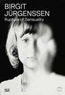 Birgit Jürgenssen. Rupture of Sensuality - Fumina Hamasaki ; Stefanie Hessler ; Marta Papini ; Dr. Gabriele Schor ; Agnieszka Sosnowska ; Birgit Jürgenssen ; Harald Pridgar - 9783775763714