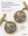 Kostbare Manschettenknöpfe - GRASSER,  Walter ; Hemmerle, Franz - 9783777424590