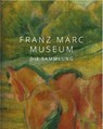 Franz Marc Museum - Cathrin Klingsöhr-Leroy - 9783777433790