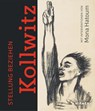 Stellung beziehen: Käthe Kollwitz - Kunsthalle Bielefeld ; Zürcher Kunstgesellschaft Kunsthaus Zürich - 9783777442297