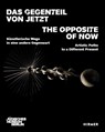 The Opposite of Now - Yael Kupferberg - 9783777447940