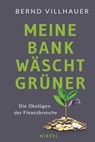 Meine Bank wäscht grüner - Bernd Villhauer - 9783777633572