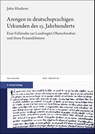 Arengen in deutschsprachigen Urkunden des 13. Jahrhunderts - John Hinderer - 9783777634562