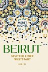 Beirut - Meret Michel - 9783777635958