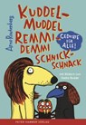kuddelmuddel remmidemmi schnickschnack - Arne Rautenberg - 9783779506508