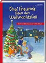 Drei Freunde lösen den Weihnachtsfall - Silvia Möller - 9783780618245