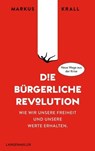 Die Bürgerliche Revolution - Markus Krall - 9783784483719