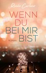 Wenn du bei mir bist - Renée Carlino - 9783785727164