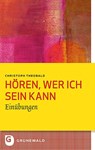 Hören, wer ich sein kann - Christoph Theobald - 9783786730736