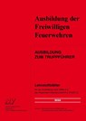 Ausbildung zum Truppführer -  - 9783788359652