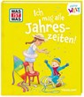 WAS IST WAS Meine Welt Band 21 Ich mag alle Jahreszeiten! - Alexandra Fabisch - 9783788643980