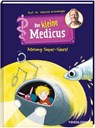 Der kleine Medicus. Band 2. Achtung: Super-Säure! - Dietrich Grönemeyer - 9783788644123