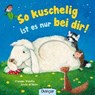 So kuschlig ist es nur bei dir - WINTER,  Nele ; Weldin, Frauke - 9783789108655